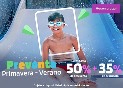 Preventa Primavera-Verano con descuentos especiales y niño en tobogán acuático.